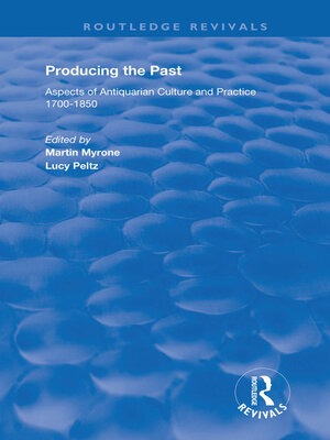 cover image of Producing the Past